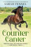 Counter Canter (Friends will be Friends, #4) (eBook, ePUB) Counter Canter (Friends will be Friends, #4) (eBook, ePUB)