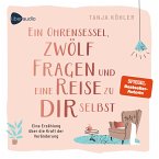 Ein Ohrensessel, zwölf Fragen und eine Reise zu dir selbst (MP3-Download)