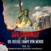Der Chronist & Die Heilige Lampe Von Mekka Teil III (MP3-Download) Der Chronist & Die Heilige Lampe Von Mekka Teil III (MP3-Download)