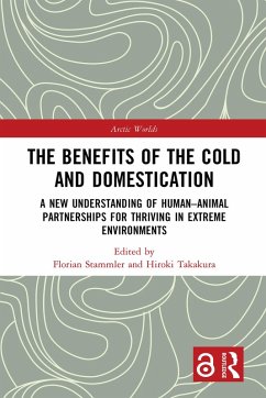 The Benefits of the Cold and Domestication (eBook, ePUB) The Benefits of the Cold and Domestication (eBook, ePUB)