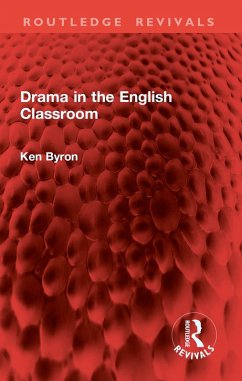 Cover Drama in the English Classroom (eBook, ePUB)