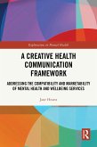 A Creative Health Communication Framework (eBook, ePUB)
