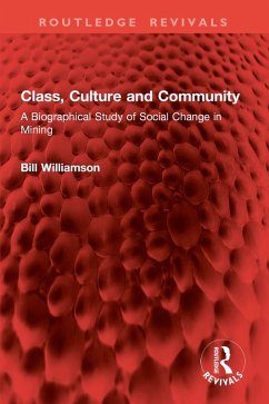 Class, Culture and Community (eBook, PDF) - Williamson, Bill