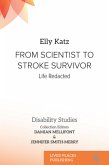 From Scientist to Stroke Survivor (eBook, ePUB)