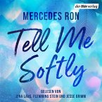 Tell Me Softly (MP3-Download)