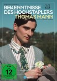 Bekenntnisse des Hochstaplers Thomas Mann Bekenntnisse des Hochstaplers Thomas Mann