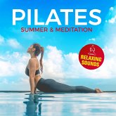 Pilates Summer & Meditation - Relaxing Sounds Pilates Summer & Meditation - Relaxing Sounds