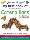 My first book of Southern African Caterpillars, butterflies and moths (eBook, ePUB)