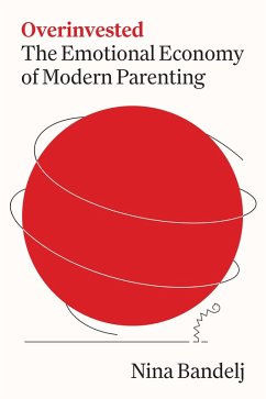 Overinvested (eBook, ePUB) - Bandelj, Nina