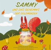 Sammy und das Geheimnis der Goldmünzen Sammy und das Geheimnis der Goldmünzen