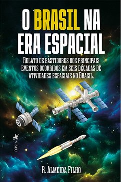 Cover O Brasil na Era Espacial (eBook, ePUB)