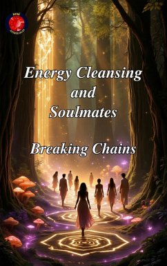 Cover Energy Cleansing and Soulmates (eBook, ePUB)