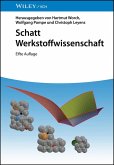 Schatt Werkstoffwissenschaft (eBook, PDF) Schatt Werkstoffwissenschaft (eBook, PDF)