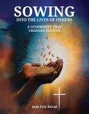 Sowing Seeds of Generosity (eBook, ePUB) Sowing Seeds of Generosity (eBook, ePUB)