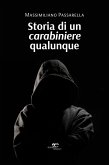 Storia di un carabiniere qualunque (eBook, ePUB)