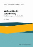 Wohngebäudeversicherung (eBook, PDF) Wohngebäudeversicherung (eBook, PDF)
