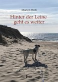 Hinter der Leine geht es weiter (eBook, ePUB)