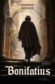 Bonifatius - Roman (eBook, ePUB) Bonifatius - Roman (eBook, ePUB)