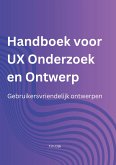 Handboek voor UX Onderzoek en Ontwerp