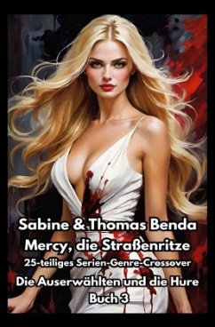 Cover Mercy, die Straßenritze - Buch 3 - Die Auserwählten und die Hure