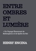 Entre Ombres et Lumières ' Un Voyage Émouvant de Rédemption et de Quête de Soi