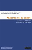 Arbeiten um zu leben! (eBook, PDF) Arbeiten um zu leben! (eBook, PDF)