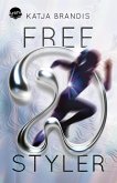 Freestyler (eBook, ePUB) Freestyler (eBook, ePUB)
