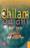 El libro de los Libros de Chilam Balam (eBook, ePUB) El libro de los Libros de Chilam Balam (eBook, ePUB)