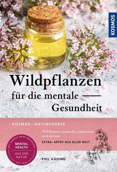Wildpflanzen für die mentale Gesundheit (eBook, PDF)