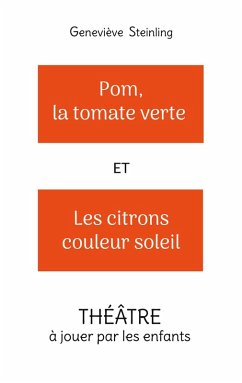 Cover Pom, la tomate verte et les citrons couleur soleil (eBook, ePUB)