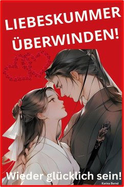 Cover Liebeskummer überwinden! (eBook, ePUB)