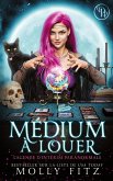 Médium à louer