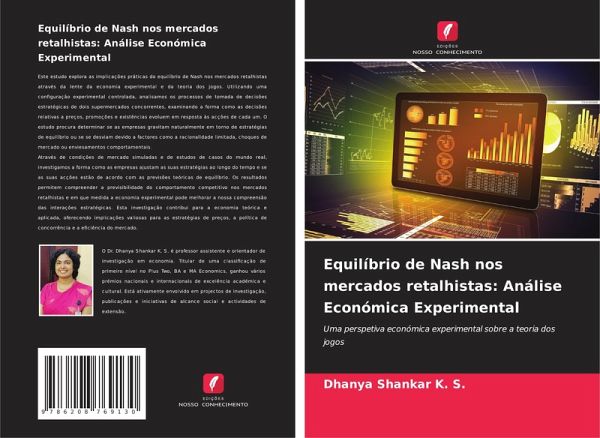 Equilíbrio de Nash nos mercados retalhistas: Análise Económica Experimental Equilíbrio de Nash nos mercados retalhistas: Análise Económica Experimental