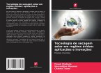 Tecnologia de secagem solar em regiões áridas: aplicações e inovações