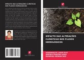 IMPACTO DAS ALTERAÇÕES CLIMÁTICAS NOS FLUXOS HIDROLÓGICOS