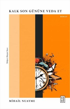 Kalk Son Gününe Veda Et - Nuayme, Mihail