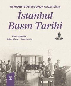 Osmanli Istanbulunda Gazetecilik Istanbul Basin Tarihi Cilt 1 Ciltli - Ulusoy, Belkis; Gezgin, Suat Osmanli Istanbulunda Gazetecilik Istanbul Basin Tarihi Cilt 1 Ciltli - Ulusoy, Belkis; Gezgin, Suat