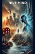 Hive Mind - Bild 1