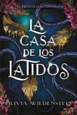 La casa de los latidos La casa de los latidos