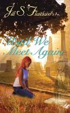 Until We Meet Again Until We Meet Again