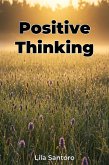 Positive Thinking (eBook, ePUB) Positive Thinking (eBook, ePUB)
