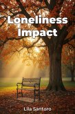 Loneliness Impact (eBook, ePUB) Loneliness Impact (eBook, ePUB)