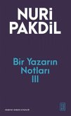 Bir Yazarin Notlari 3