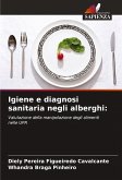 Igiene e diagnosi sanitaria negli alberghi: