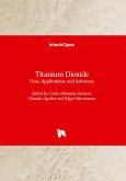 Titanium Dioxide - Uses, Applications, and Advances