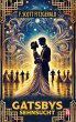 Gatsbys Sehnsucht. Die besten... - Bild 1