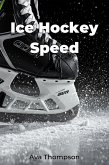 Ice Hockey Speed (eBook, ePUB) Ice Hockey Speed (eBook, ePUB)
