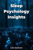 Sleep Psychology Insights (eBook, ePUB) Sleep Psychology Insights (eBook, ePUB)