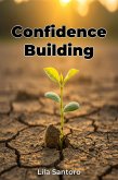 Confidence Building (eBook, ePUB) Confidence Building (eBook, ePUB)