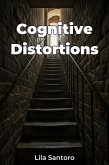Cognitive Distortions (eBook, ePUB) Cognitive Distortions (eBook, ePUB)